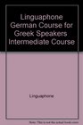 Linguaphone German Course for Greek Speakers  Intermediate Course