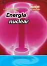 Energia Nuclear/ Nuclear Energy