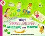 Why I Sneeze, Shiver, Hiccup, and Yawn (Let\'s-Read-and-Find-Out Science 2)