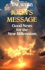John's Message Good News for the New Millennium