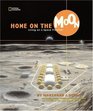 Home on the Moon Living on a Space Frontier