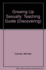 Teaching Guide for Growing Up Sexually
