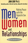Men Women and Relationships Making Peace with the Opposite Sex