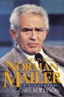 The Lives of Norman Mailer A Biography