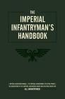 The Imperial Infantryman's Handbook