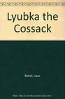 Lyubka the Cossack