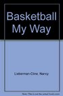 Basketball My Way