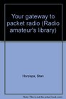 Your gateway to packet radio