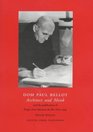 Dom Paul Bellot Architect and Monk and the Publication of 'Propos d'un Batisseur du Bon Dieu' 1949