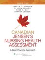Canadian Jensen's Nursing Health Assessment A Best Practice Approach