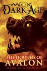 The Hounds of Avalon (Dark Age, Book 3)