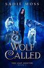 Wolf Called A Reverse Harem Paranormal Romance