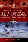 Operation Tonga Pegasus Bridge And The Merville Battery