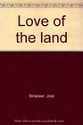 Love Of The Land