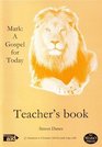 Mark A Gospel for Today Teacher's Book