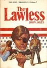 The Lawless -The Kent Chronicles- Volume 7