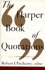 The Harper Book of Quotations Revised Edition