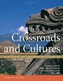 Crossroads and Cultures Volume I To 1450 A History of the World's Peoples