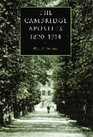 The Cambridge Apostles 18201914  Liberalism Imagination and Friendship in British Intellectual and Professional Life