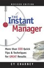 Instant Manager The More Than 100 Quick Tips and Techniques for Great Results