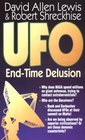 UFO: End-Time Delusion