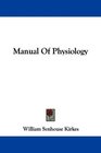 Manual Of Physiology