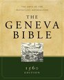 The Geneva Bible: 1560 Edition, Black Leather : The Bible of the Protestant Reformation (Bible)