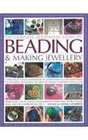 The Complete Illustrated Guide to Beading  Making Jewellery