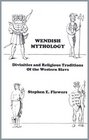 Wendish Mythology Divinities and Religious Practices of the Western Slavs