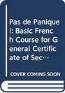 Pas de Panique Basic French Course for General Certificate of Secondary Education