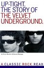 Uptight The Story of the Velvet Underground