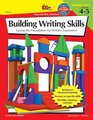 Building Writing Skills Grades 4 to 5