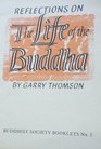 Reflections on the Life of Buddha
