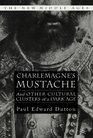 Charlemagne's Mustache And Other Cultural Clusters of a Dark Age