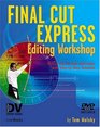 Final Cut Express Editing Workshop