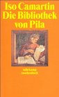 Die Bibliothek von Pila