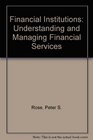 Financial Institutions Understanding and Managing Financial Services