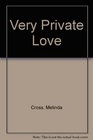 Very Private Love
