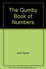 The Gumby Book of Numbers