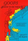 Goops and How to Be Them (Timeless Classics)