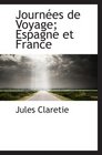 Journes de Voyage Espagne et France