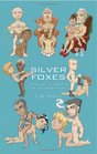 Silver Foxes Steamy Stories of Older Men