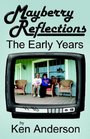 Mayberry Reflections The Early Years