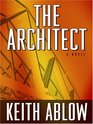 The Architect (Frank Clevenger, Bk 6) (Large Print)