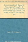 Clinical Case Study Guide to Accompany Principles and Practice of Cardiopulmonary Physical Therapy