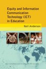Equity and Information Communication Technology  in Education