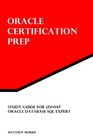 Study Guide for 1Z0047 Oracle Database SQL Expert Oracle Certification Prep