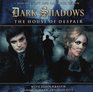 Dark Shadows: The House of Despair 1.1