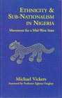 Ethnicity  SubNationalism in Nigeria