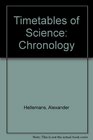 Timetables of Science Chronology